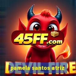 pamela santos atriz